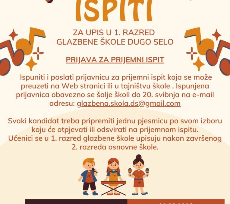 UPISI U PRVI RAZRED GLAZBENE ŠKOLE